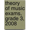 Theory Of Music Exams, Grade 3, 2008 door Abrsm