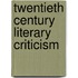 Twentieth Century Literary Criticism