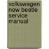 Volkswagen New Beetle Service Manual