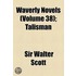 Waverly Novels (Volume 38); Talisman