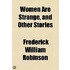 Women Are Strange, And Other Stories