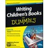 Writing Children's Books For Dummies