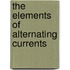 the Elements of Alternating Currents