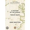 A History of the World in Twelve Maps door Jerry Brotton