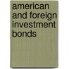 American and Foreign Investment Bonds by William Lee Raymond