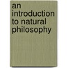 An Introduction To Natural Philosophy door Denison Olmsted