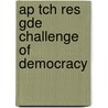 Ap Tch Res Gde Challenge of Democracy door Janda