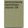 Astronomische Nachrichten, Volume 124 by Astronomische Gesellschaft (Germany)