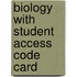 Biology with Student Access Code Card