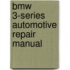 Bmw 3-Series Automotive Repair Manual by Joe L. Hamilton