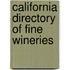 California Directory Of Fine Wineries