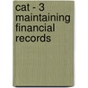 Cat - 3 Maintaining Financial Records door Bpp Learning Media
