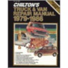 Chilton's Truck And Van Repair Manual by The Nichols/Chilton
