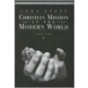 Christian Mission In The Modern World door John R. W. Stott