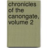 Chronicles Of The Canongate, Volume 2 door Walter Scot