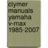 Clymer Manuals Yamaha V-Max 1985-2007