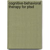 Cognitive-behavioral Therapy For Ptsd by Carolyn Black Becker