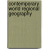 Contemporary World Regional Geography by Michael Bradshaw