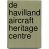De Havilland Aircraft Heritage Centre by Ronald Cohn