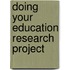 Doing Your Education Research Project