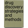 Drug Discovery Strategies and Methods door Alexandros Makriyannis