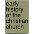Early History of the Christian Church