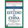 El Estudio De China / The China Study door Thomas M. Campbell