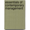 Essentials Of Contemporary Management door Jennifer M. George