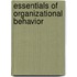 Essentials Of Organizational Behavior