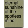 Eternal Sunshine of the Spotless Mind door Ronald Cohn