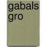 Gabals Gro door Walter Simon