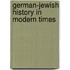 German-Jewish History in Modern Times