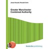Greater Manchester Combined Authority door Ronald Cohn