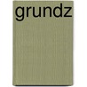 Grundz door Christ