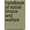 Handbook of Social Choice and Welfare door M.A. K. Sen