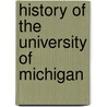 History Of The University Of Michigan door Burke Aaron Hinsdale