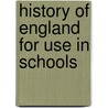 History of England for Use in Schools by Arthur D 1863 Innes