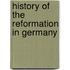 History of the Reformation in Germany