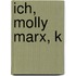 Ich, Molly Marx, k