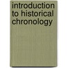 Introduction To Historical Chronology door Dietrich Hermann Hegewisch