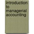 Introduction To Managerial Accounting