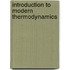 Introduction to Modern Thermodynamics