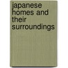 Japanese Homes And Their Surroundings door Edward Sylvester Morse