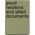 Jesuit Relations and Allied Documents