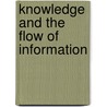 Knowledge and the Flow of Information door Fred I. Dretske
