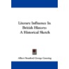 Literary Influence in British History door Albert Stratford George Canning