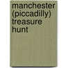 Manchester (Piccadilly) Treasure Hunt door Stephen Whetstone