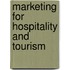 Marketing for Hospitality and Tourism