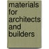Materials for Architects and Builders