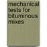 Mechanical Tests for Bituminous Mixes